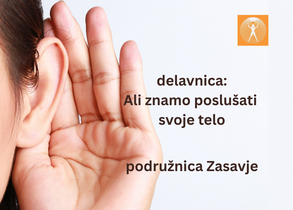 Delavnica: Ali znamo poslušati svoje telo