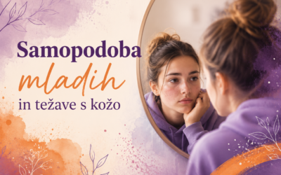 Samopodoba mladih in težave s kožo